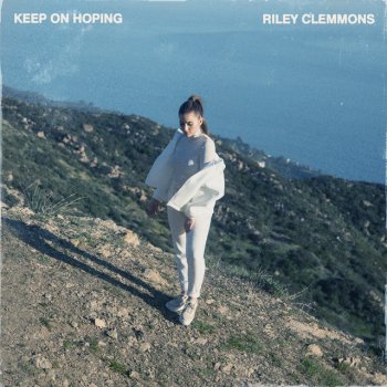 Riley Clemmons Keep On Hoping - Piano Choir Version