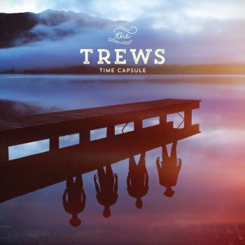 The Trews Lotta Work / Little Love