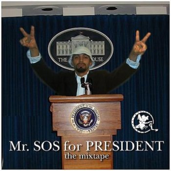 Mr. SOS feat. Cashmere the Professional Fuck George Bush