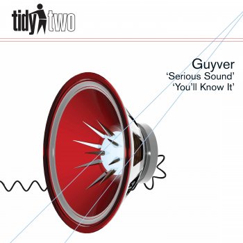 Guyver You'll Know It