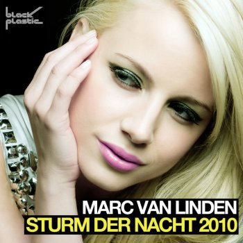 Marc van Linden Sturm der Nacht 2010 (Steve Murano Remix Edit) - Steve Murano Remix Edit