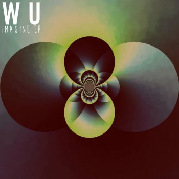 Wu Imagine - Original Mix