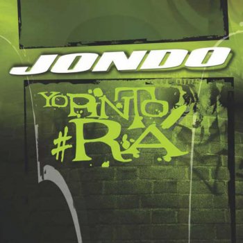 Jondo Yo Pinto Rá (Los Jondo)