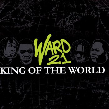 Ward 21 King of the World