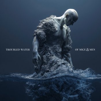 Of Mice & Men Troubled Water