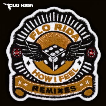 Flo Rida How I Feel - Wolfpack radio mix