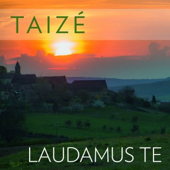 Taizé Ô sagesse