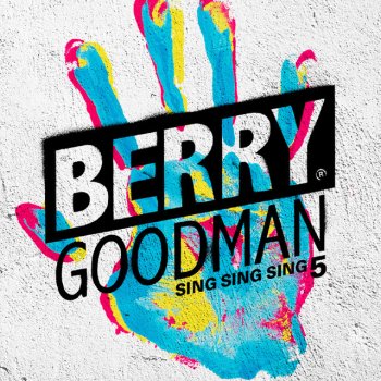 Berry Goodman ずっと