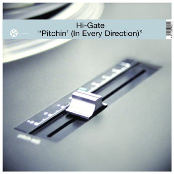 Hi-Gate Pitchin' - In Every Direction (Starfighter Remix)