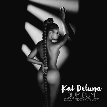 Kat DeLuna feat. Trey Songz Bum Bum