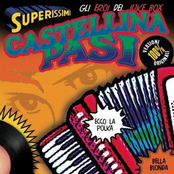 Castellina-Pasi Ecco La Polka - Polka