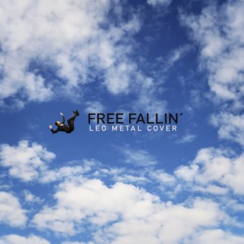 LEO Free Fallin' (Metal Version)