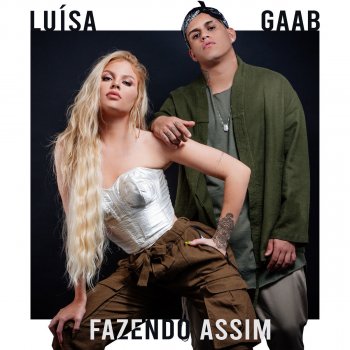 Luísa Sonza feat. Gaab Fazendo Assim