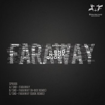 SND Faraway (Quok Remix)