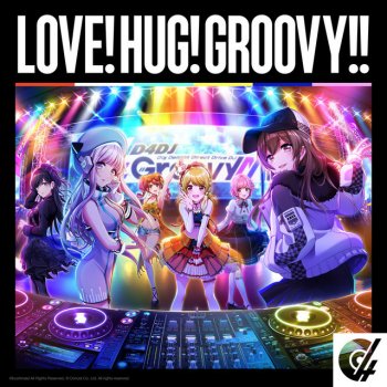 D4DJ ALL STARS LOVE!HUG!GROOVY!!