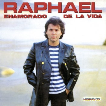 Raphael Enamorado de la vida