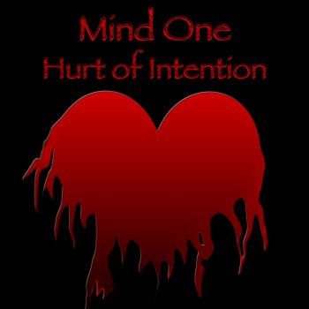 Mind One Hurt Of Intention Single - Original Mix