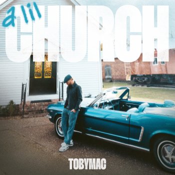 TobyMac a lil Church