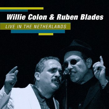 Willie Colon & Ruben Blades Maestra Vida