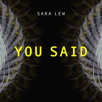 Sara Lew You Said - Deluxe Radio Edit