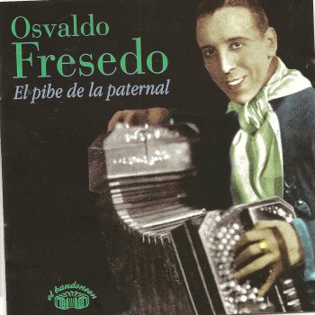 Osvaldo Fresedo Pero yo se