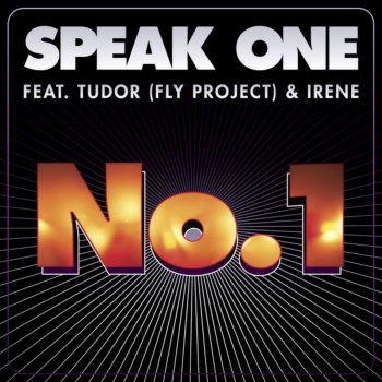 Speak One feat. Irene & Tudor (Fly Project) No. 1 - Radio Version