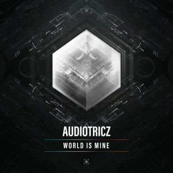 Audiotricz feat. Villain World Is Mine