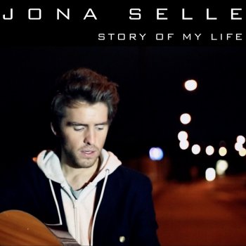 Jona Selle Story of My Life