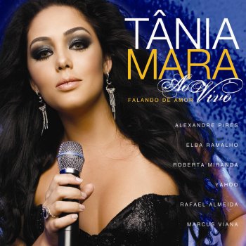 Tânia Mara Esta Noite Eu Vou Chorar (Tonight I Wanna Cry) (Ao Vivo)