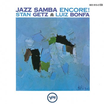 Stan Getz, Luiz Bonfa & Maria Helena Toledo Saudade Vem Correndo