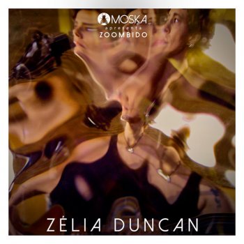 Zélia Duncan feat. Paulinho Moska Carne e Osso