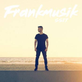 Frankmusik Taking Your Time