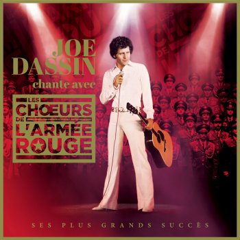 The Red Army Choir feat. Julien Dassin Les Champs-Elysées (feat. Julien Dassin)