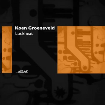 Koen Groeneveld Lockheat (Extended Mix)