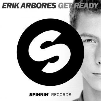 Erik Arbores Get Ready