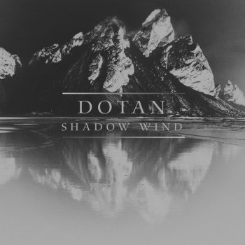 Dotan Shadow Wind