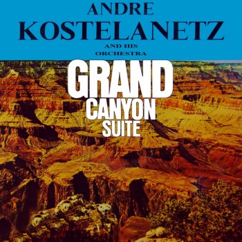 André Kostelanetz and His Orchestra On The Trail