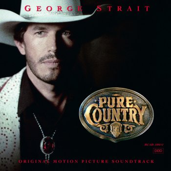 George Strait Heartland - Pure Country/Soundtrack Version