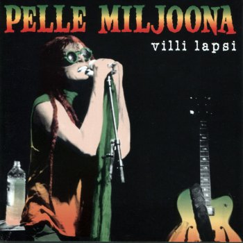 Pelle Miljoona Moottoritie On Kuuma