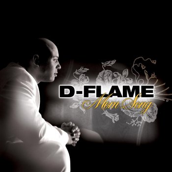 D-Flame Mom Song (Mom’s Special Edit)
