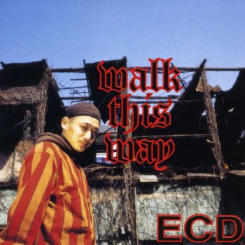 ECD WALK THIS WAY のテーマ