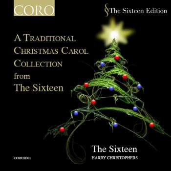 Harry Christophers feat. The Sixteen The Holly and the Ivy