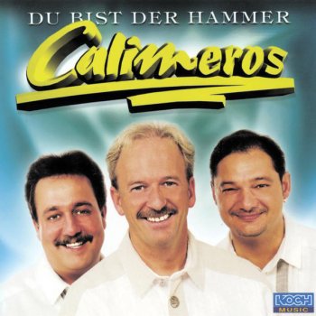 Calimeros Du hast getanzt heut Nacht