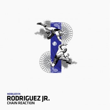 Rodriguez Jr. Chain Reaction