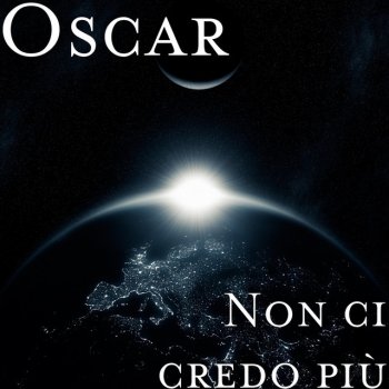 Oscar Non ci credo più