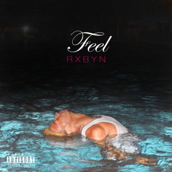 Rxbyn Feel