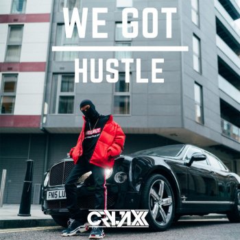 CryJaxx We Got Hustle
