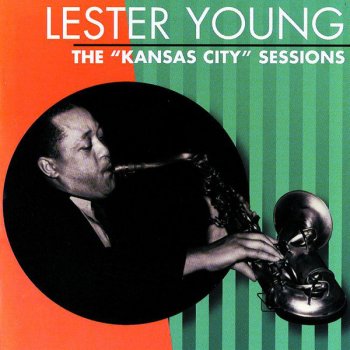 Lester Young I Got Rhythm #3