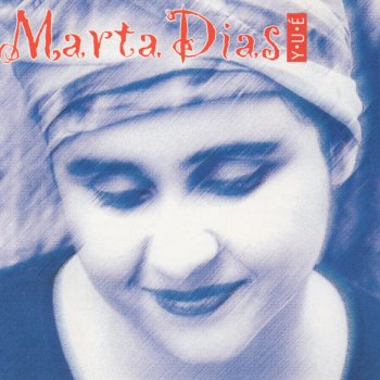 Исполнитель Marta Dias, альбом Y.U.É.