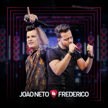 João Neto & Frederico feat. Naiara Azevedo Bobeia Pra Ver